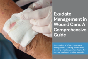 Effective exudate management in wound care